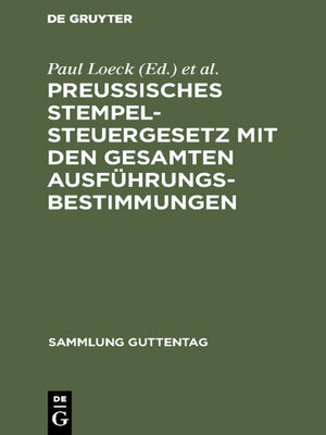 cover image of Preußisches Stempelsteuergesetz mit den gesamten Ausführungsbestimmungen